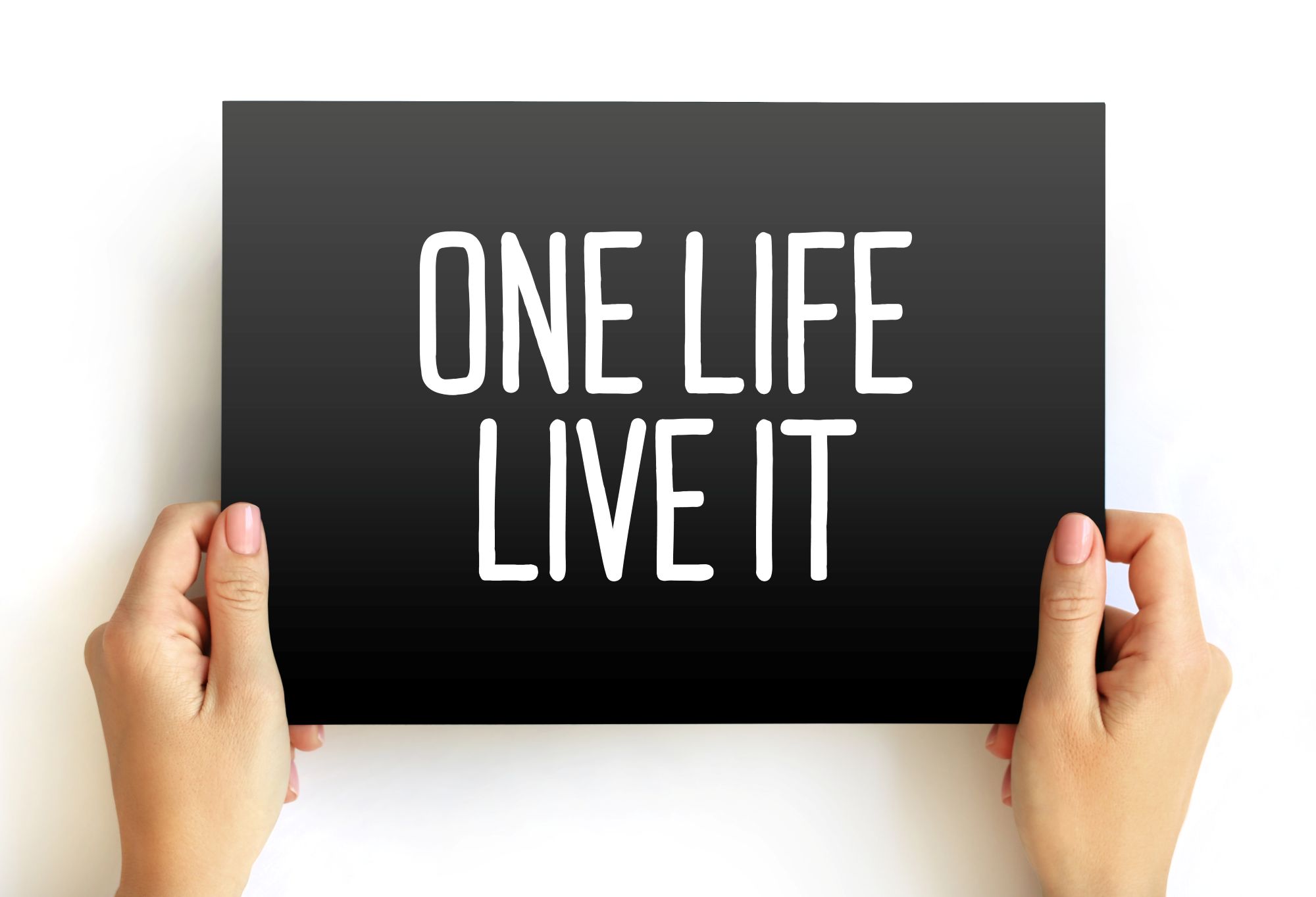 Sign - One Life Live It